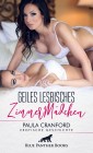 Geiles lesbisches ZimmerMädchen | Erotische Geschichte