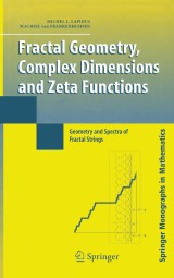 Fractal Geometry, Complex Dimensions and Zeta Functions