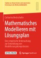 Mathematisches Modellieren mit Lösungsplan
