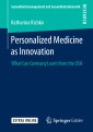 Personalized Medicine as Innovation