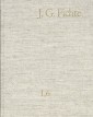 Johann Gottlieb Fichte: Gesamtausgabe / Reihe I: Werke. Band 6: Werke 1799-1800