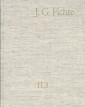 Johann Gottlieb Fichte: Gesamtausgabe / Reihe II: Nachgelassene Schriften. Band 3: Nachgelassene Schriften 1793-1795