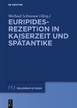 Euripides-Rezeption in Kaiserzeit und Spätantike