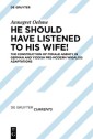 «He should have listened to his wife!»