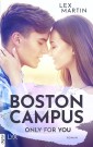 Boston Campus - Only for You
