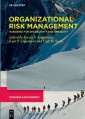 Developments in Managing and Exploiting Risk / Organizational Risk Management