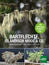 Bartflechte, Isländisch Moos & Co.