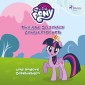 My Little Pony, Twilight Sparkles Zauberspruch und andere Geschichten (Ungekürzt)