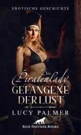 Die Piratenlady - Gefangene der Lust | Erotische Geschichte