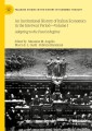 An Institutional History of Italian Economics in the Interwar Period - Volume I