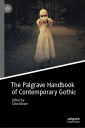 The Palgrave Handbook of Contemporary Gothic