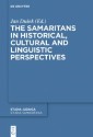 The Samaritans in Historical, Cultural and Linguistic Perspectives