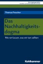 Das Nachhaltigkeitsdogma