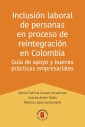 Inclusión laboral de personas en proceso de reintegración en Colombia