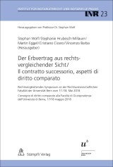 Der Erbvertrag aus rechtsvergleichender Sicht/Il contratto successorio,aspetti di diritto comparato