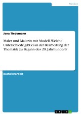 Maler und Malerin mit Modell. Welche Unterschiede gibt es in der Bearbeitung der Thematik zu Beginn des 20. Jahrhundert?