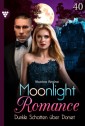 Moonlight Romance 40 - Romantic Thriller
