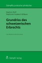 Grundriss des schweizerischen Erbrechts