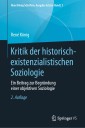 Kritik der historisch-existenzialistischen Soziologie
