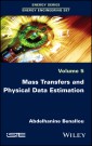 Mass Transfers and Physical Data Estimation