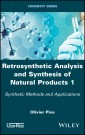 Retrosynthetic Analysis and Synthesis of Natural Products 1