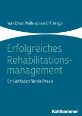 Erfolgreiches Rehabilitationsmanagement