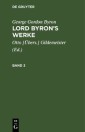 George Gordon Byron: Lord Byron's Werke. Band 3