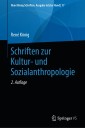 Schriften zur Kultur- und Sozialanthropologie