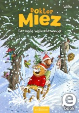 Doktor Miez - Das weiße Weihnachtswunder (Doktor Miez 2)