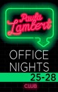 Paula Lambert - Office Nights 25-28