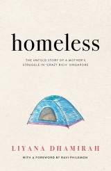 Homeless: The Untold Story of a Mother's Struggle in Crazy Rich Singapore