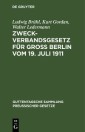 Zweckverbandsgesetz für Groß Berlin vom 19. Juli 1911
