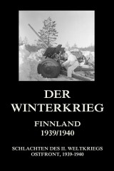 Der Winterkrieg - Finnland 1939/1940
