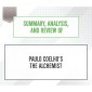 Summary, Analysis, and Review of Paulo Coelho's The Alchemist