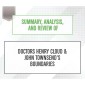 Summary, Analysis, and Review of Doctors Henry Cloud & John Townsend's Boundaries