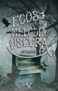 Ecos de una melodía oscura