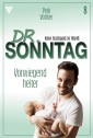 Dr. Sonntag 8 - Arztroman