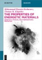 The Properties of Energetic Materials