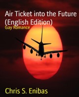 Air Ticket into the Future (English Edition)