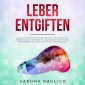 Leber entgiften