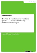 How Can Robust Control of Nonlinear Systems be Achieved? Examining Optimization Techniques