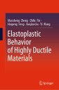 Elastoplastic Behavior of Highly Ductile Materials