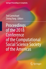 Proceedings of the 2018 Conference of the Computational Social Science Society of the Americas