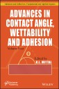 Advances in Contact Angle, Wettability and Adhesion, Volume 4