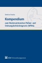 Kompendium zum Niedersächsischen Polizei- und Ordnungsbehördengesetz (NPOG)