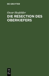 Die Resection des Oberkiefers