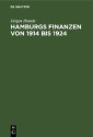 Hamburgs Finanzen von 1914 bis 1924