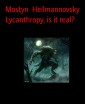 Lycanthropy, is it real?
