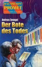 Raumschiff Promet - Von Stern zu Stern 28: Der Bote des Todes