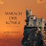 Marsch der Könige (Band 2 im Ring der Zauberei)